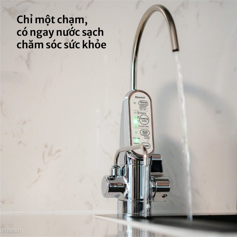 Chỉ một chạm đơn giản, có ngay nước sạch chăm sóc sức khỏe