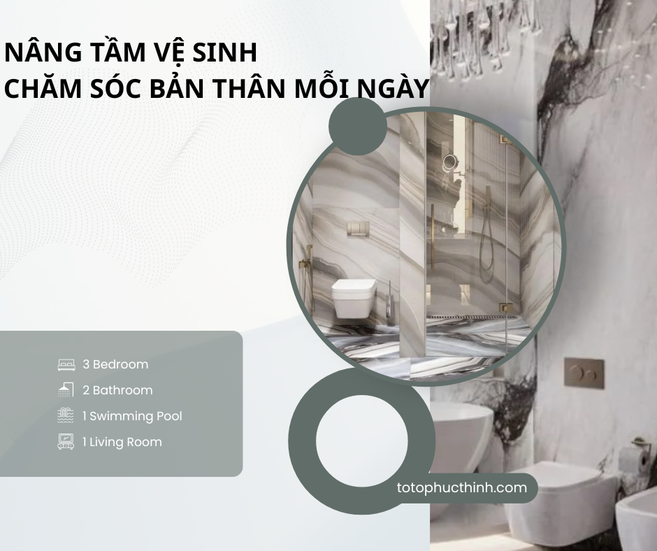 NÂNG TẦM VỆ SINH - CHĂM SÓC BẢN THÂN MỖI NGÀY