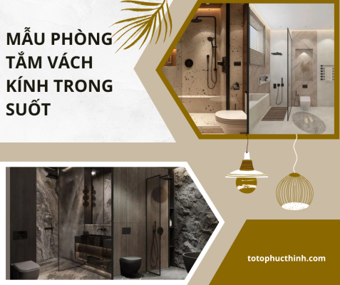 MẪU PHÒNG TẮM VÁCH KÍNH TRONG SUỐT