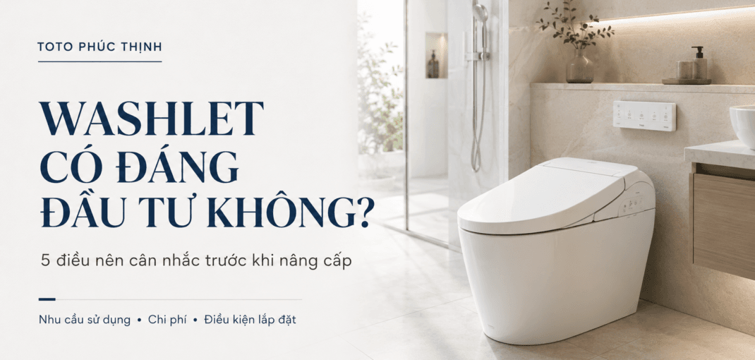washlet có đáng đầu tư
